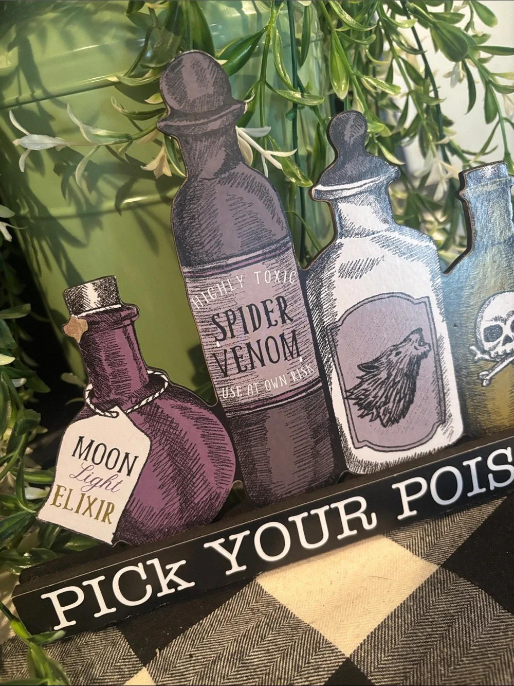Pick Your Poison Decorative Bottles Shelf Sign